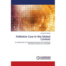Palliative Care in the Global Context