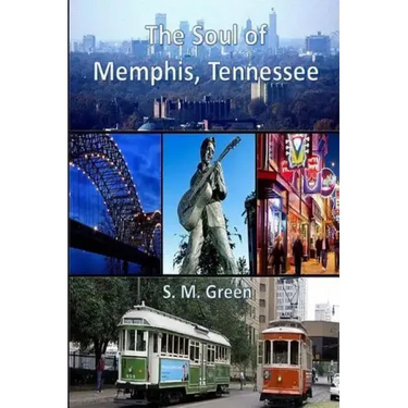 The Soul of Memphis, Tennessee