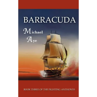 Barracuda: The Fighting Anthonys, Book 3