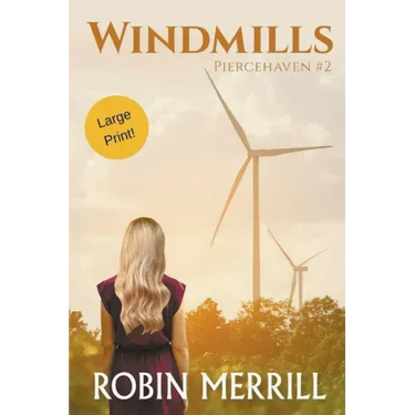 Windmills (Large Print)