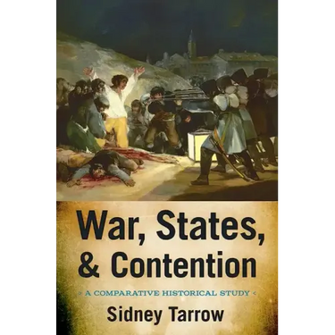 War, States, and Contention: A Comparative Historical Study