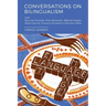 Conversations on bilingualism