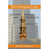 The Emerging Laity: Vocation, Mission, and Spirituality