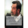 26 Days With Saddam Hussein: An Interview Before His Death