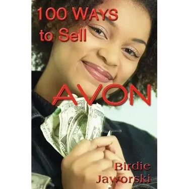 100 Ways to Sell Avon
