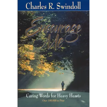 Encourage Me: Caring Words for Heavy Hearts