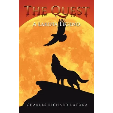 The Quest: A Lakota Legend