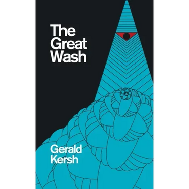 The Great Wash (original U.S. title: The Secret Masters) (Valancourt 20th Century Classics)