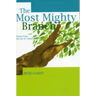 The Most Mighty Branch - Stories from the Life of Abdu'l-Baha