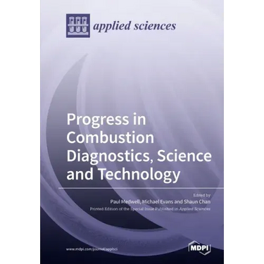 Progress in Combustion Diagnostics, Science and Technology
