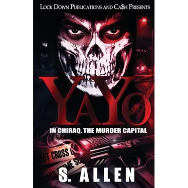 Yayo: In Chiraq, The Murder Capital