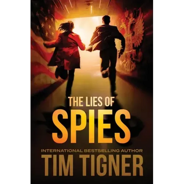 The Lies of Spies: (Kyle Achilles, Book 2)