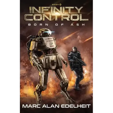 Infinity Control: A Military Science Fiction Epic Adventure