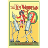 The Tin Woodman of Oz: Illustrated