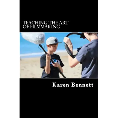 Teaching the Art of Filmmaking