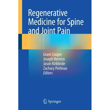 Regenerative Medicine for Spine and Joint Pain