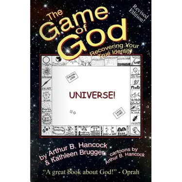 The Game of God: Recovering Your True Identity