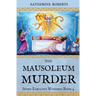 The Mausoleum Murder