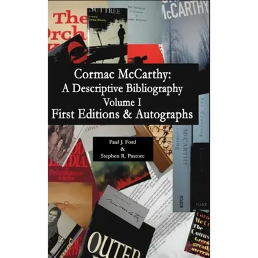 Cormac McCarthy: A Descriptive Bibliography