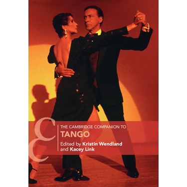 The Cambridge Companion to Tango