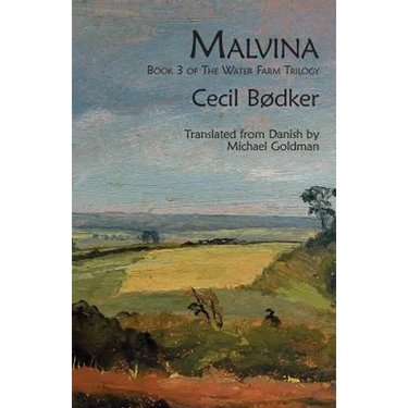 Malvina: Book 3 of The Water Farm Trilogy