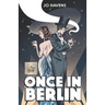 Once in Berlin