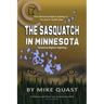 The Sasquatch in Minnesota