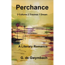 Perchance: 2 Cultures 2 Traumas 1 Dream