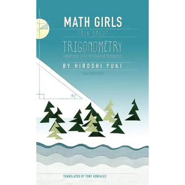 Math Girls Talk About Trigonometry
