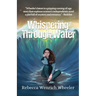 Whispering Through Water