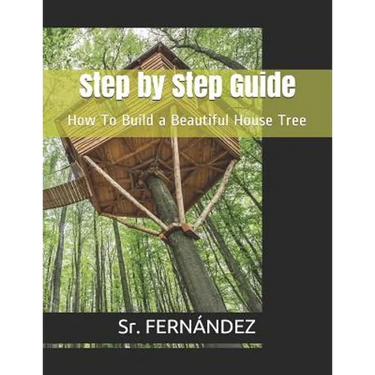 How to Build a Beautiful Tree House