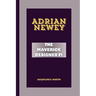 Adrian Newey: The Maverick Designer F1