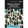 Species, Science and Society: The Role of Systematic Biology