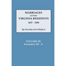 Marriages of Some Virginia Residents, Vol. III