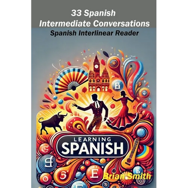 33 Spanish Intermediate Conversations