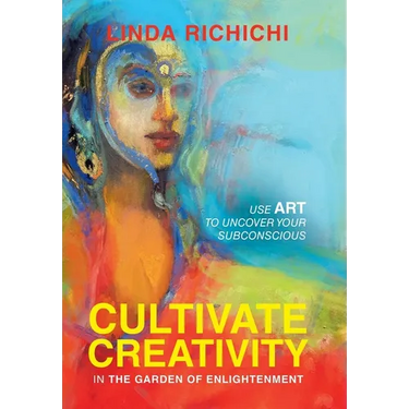 Cultivate Creativity: In the Garden of Enlightenment