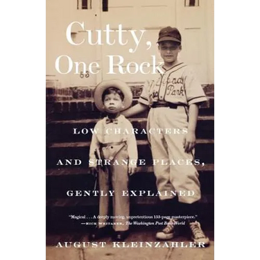 Cutty, One Rock: Low Characters and Strange Places, Gently Explained