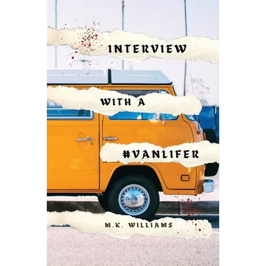 Interview with a #Vanlifer