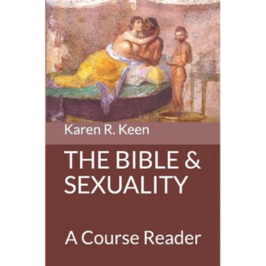 The Bible and Sexuality: A Course Reader