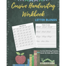 Cursive Handwriting Workbook Letter Blends: Cursive Writing Practice Book for Kids and Teens