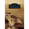 Lighthouses of the Ventura Coast