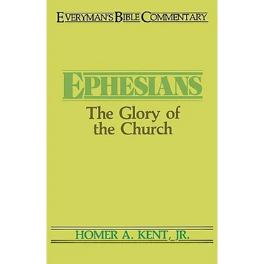 Ephesians- Everyman's Bible Commentary: The Glory of the Church