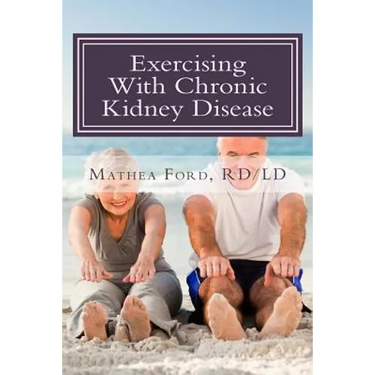 Exercising With Chronic Kidney Disease: Solutions to an Active Lifestyle