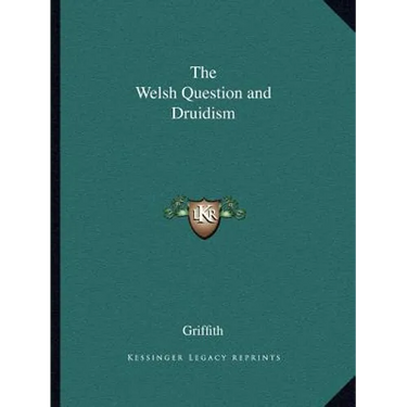 The Welsh Question and Druidism