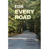 For Every Road
