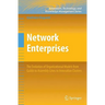 Network Enterprises: The Evolution of Organizational Models from Guilds to Assembly Lines to Innovation Clusters