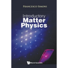 Introductory Matter Physics