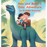 Ben and Bella's Dino Adventure