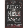 Reign of Hell House: A Kildale Academy Novel