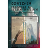 Covid-19: Illness & Illumination: A Hypnotic Exploration